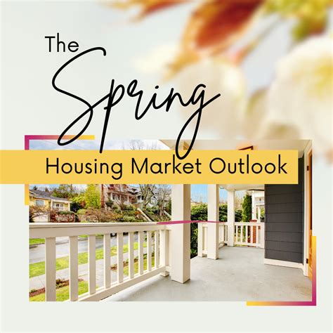 spring homes|The Best of Both Worlds: The Spring Housing Market。